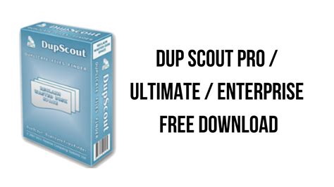 Dup Scout Pro / Ultimate / Enterprise 